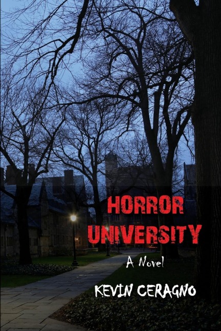 Horror University A Novel