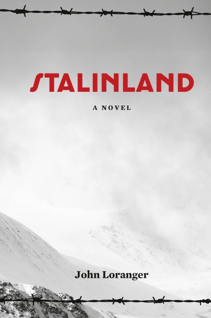 Stalinland: A Novel