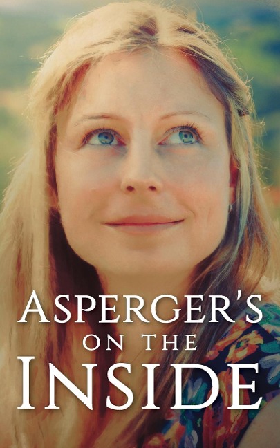 Aspergers on the Inside
