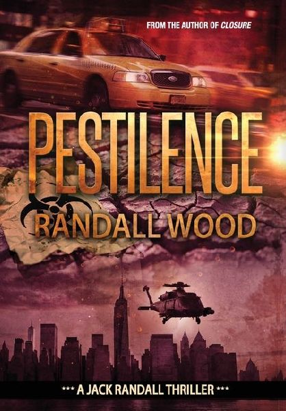 Pestilence: A Bioterrorism FBI Thriller (Jack Randall Book 2)