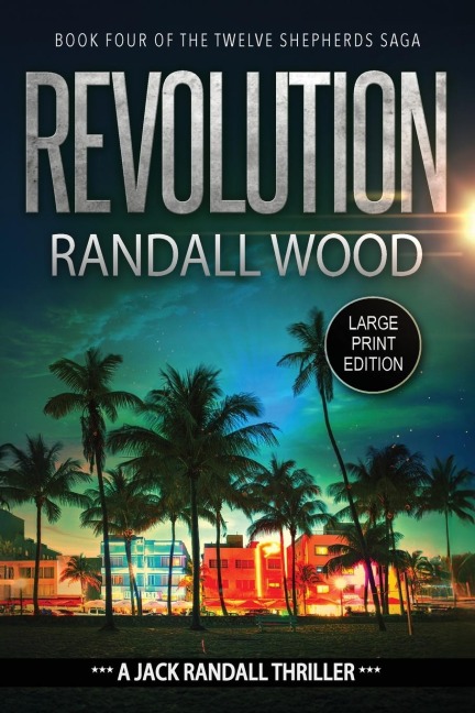 Revolution: A Vigilante Justice FBI Thriller (Jack Randall Book 8) LARGE PRINT