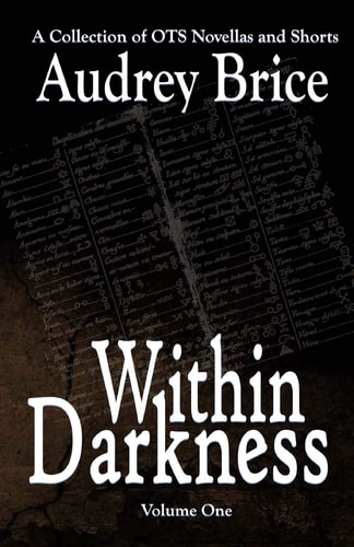 Within Darkness A Collection of OTS Novellas