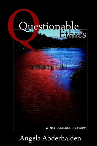 Questionable Ethics A Mel Addison Mystery