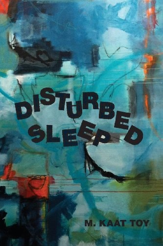 Disturbed Sleep