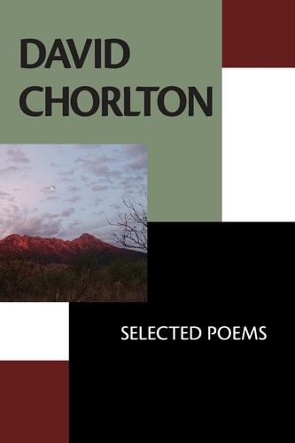 David Chorlton Selected Poems