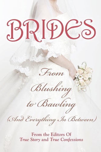 Brides From Blushing To Bawling