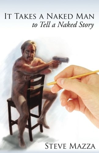It Takes a Naked Man to Tell a Naked Story