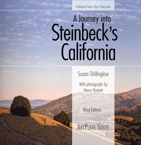 A Journey Into Steinbecks California, Third Edition