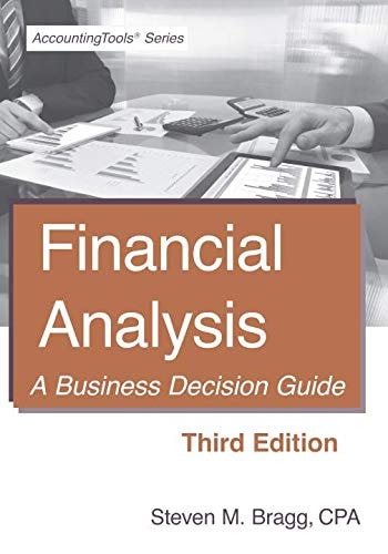 Financial Analysis Third Edition: a Business Decision Guide