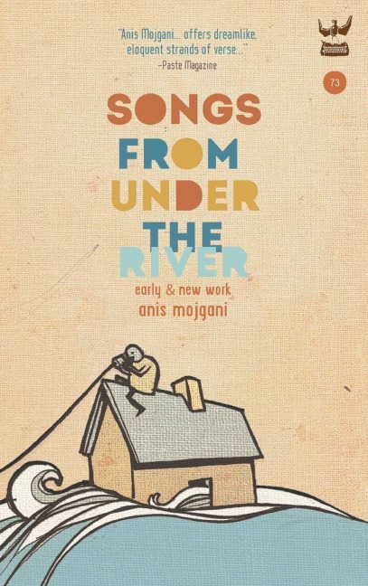 Songs from Under the River: A Collection of Early and New Work