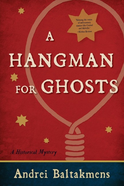 A Hangman for Ghosts: A Historical Mystery