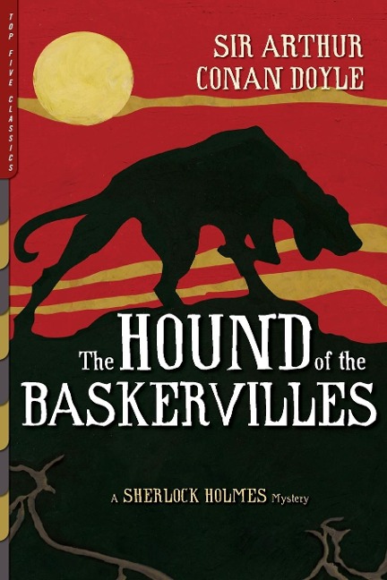 The Hound of the Baskervilles: A Sherlock Holmes Mystery