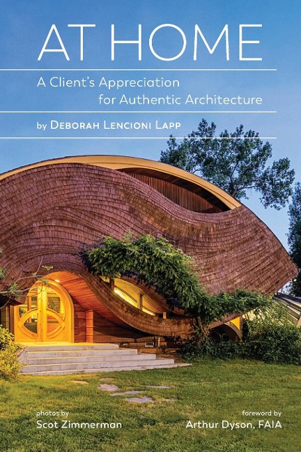 At Home: A Clients Appreciation for Authentic Architecture