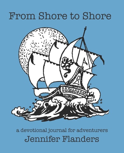 From Shore to Shore A Devotional Journal for Adventurers