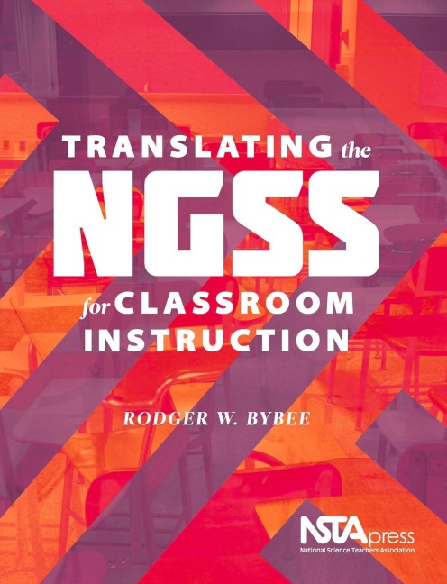 Translating the Ngss for Classroom Instruction
