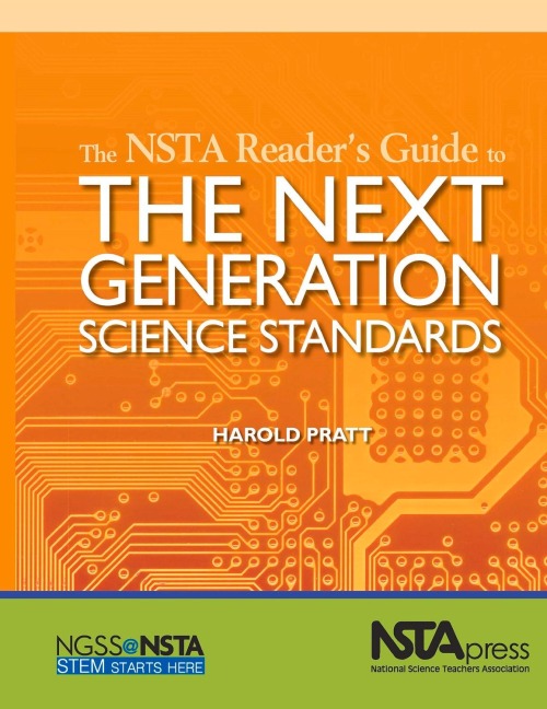 The Nsta Readers Guide to the Next Generation Science Standards