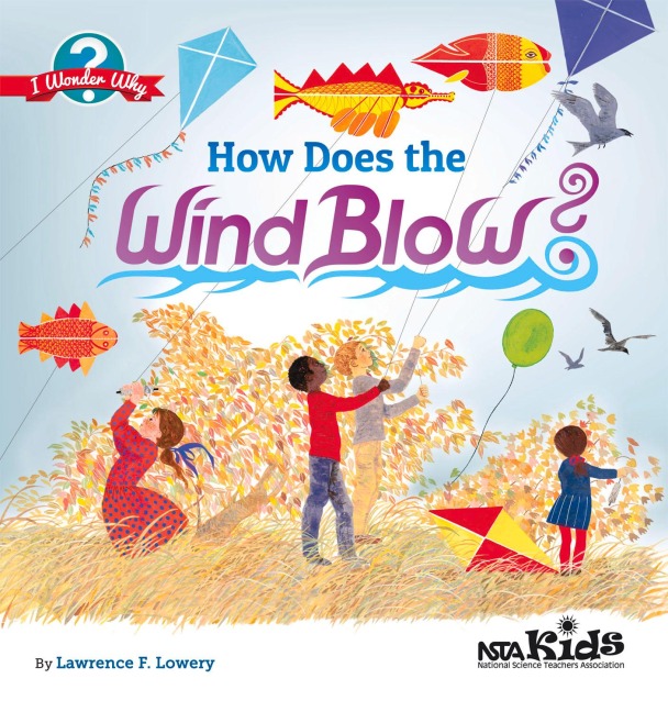How Does the Wind Blow?: I Wonder Why