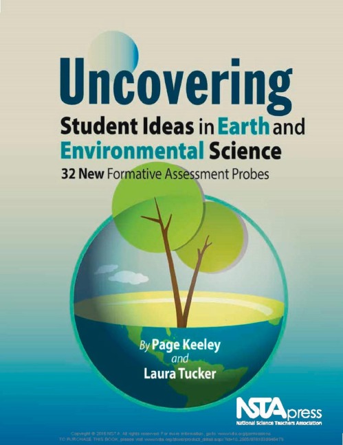 Uncovering Student Ideas in Earth and Environmental Science: 32 New Formative Assessment Probes