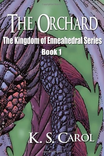 The Orchard The Kingdom of Enneahedral Series