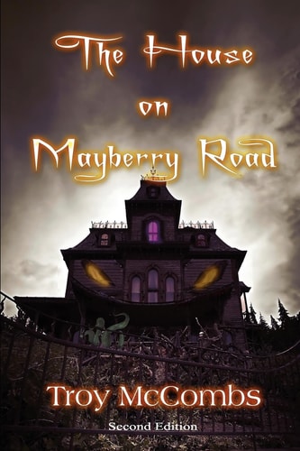 The House on Mayberry Road Second Edition