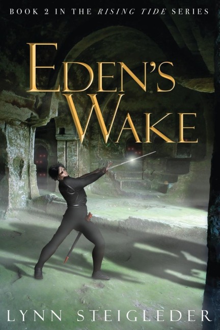 Edens Wake: Book 2, The Rising Tide Series