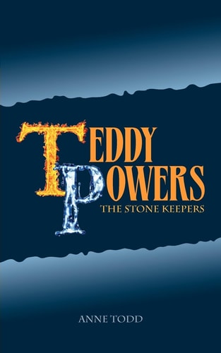 Teddy Powers The Stone Keepers: Teddy Powers: The Stone Keepers