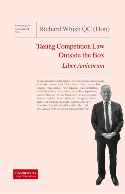 Richard Whish QC (Hon) Liber Amicorum: Taking Competition Law Outside the Box