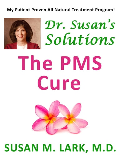 Dr. Susan's Solutions The PMS Cure