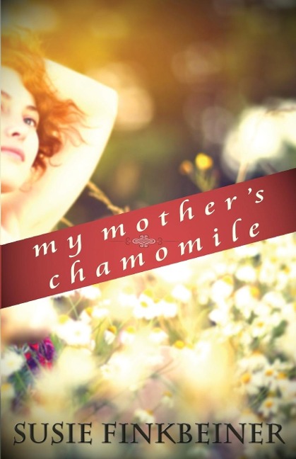 My Mothers Chamomile