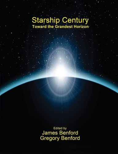 Starship Century Toward the Grandest Horizon