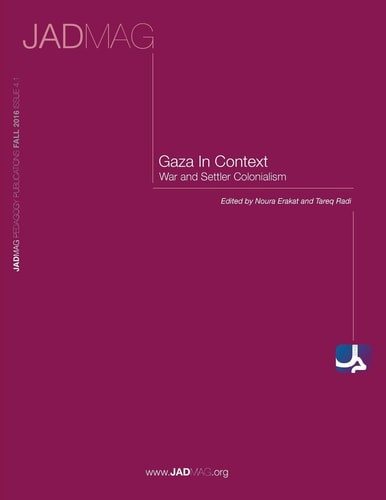 Gaza in Context War and Settler Colonialism