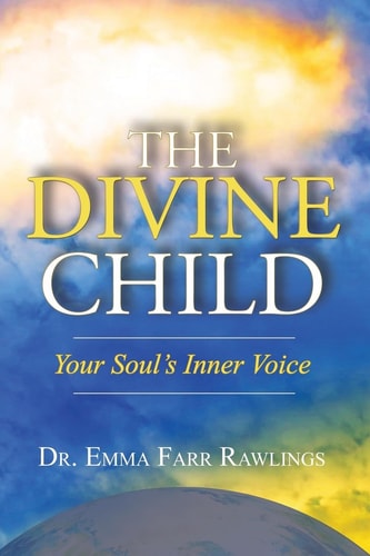 The Divine Child Your Soul's Inner Voice