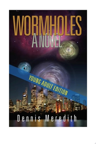 Wormholes Young Adult Edition