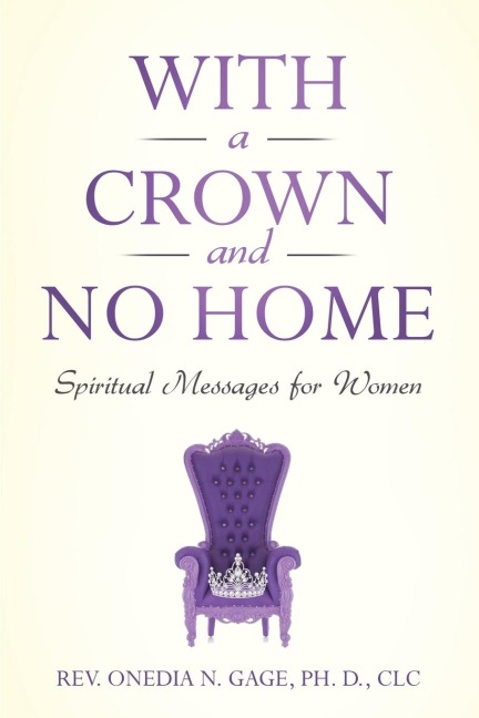 With a Crown and No Home: A Sermonic Study
