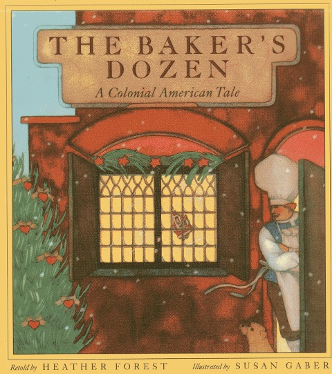 The Bakers Dozen: A Colonial American Tale