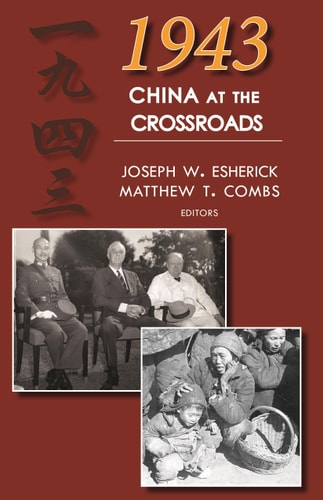 1943 China at the Crossroads