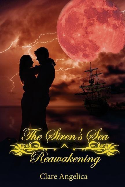 The Siren's Sea: Reawakening