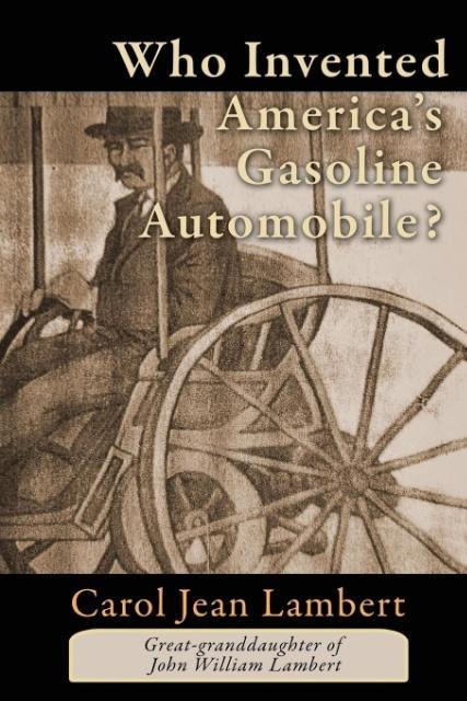 Who Invented Americas Gasoline Automobile?