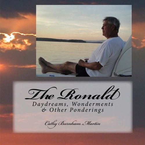 The Ronald Daydreams, Wonderments and Other Ponderings