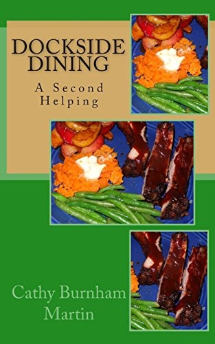 Dockside Dining A Second Helping