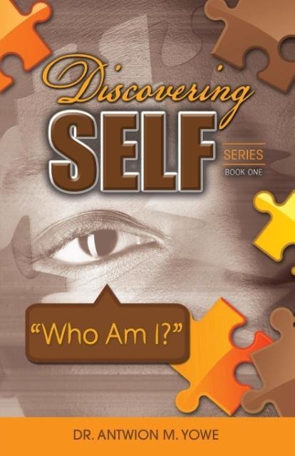 Discovering Self Series: Book One - Who Am I?