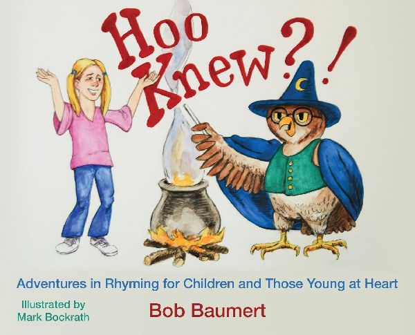 Hoo Knew?!: Adventures in Rhyming for Children and Those Young at Heart