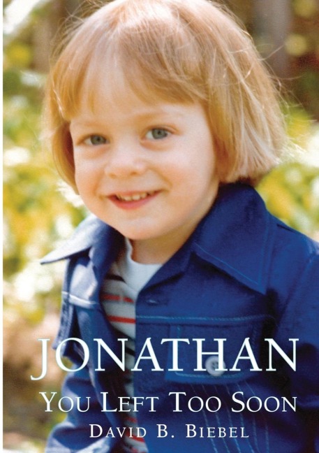 Jonathan, You Left Too Soon