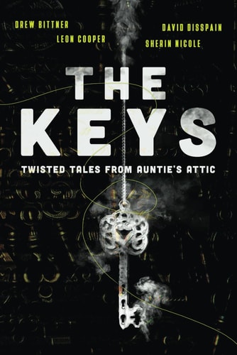 The Keys Twisted Tales from Auntie's Attic