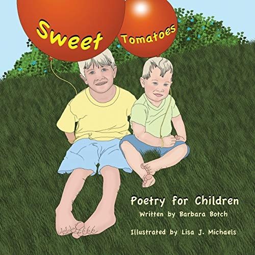 Sweet Tomatoes Poetry for Children