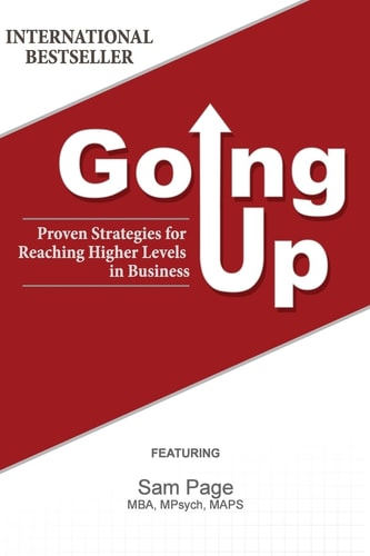 Going Up Proven Strategies for Reaching Higher Levels in Business