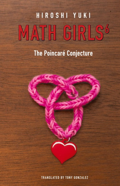 Math Girls 6: The Poincaré Conjecture