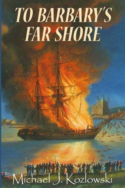 To Barbarys Far Shore