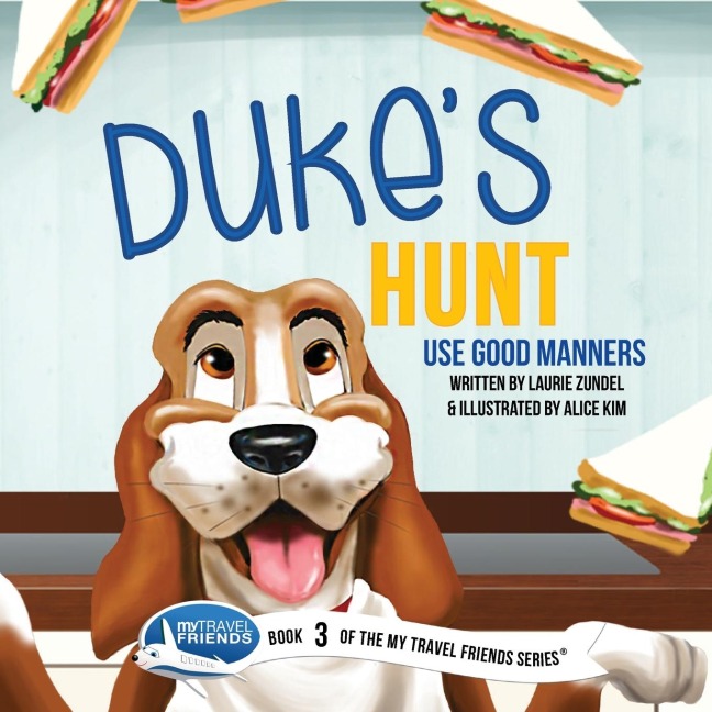 Dukes Hunt: Use Good Manners