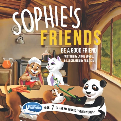 Sophie's Friends Be a Good Friend